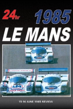 24 Hours of Le Mans Review 1985 (2008) 24 Hours of Le Mans Review 1985 (2008)