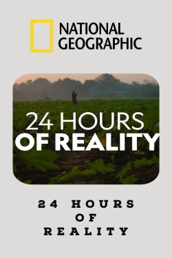 24 Hours of Reality (2018) 24 Hours of Reality (2018)
