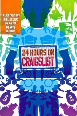 24 Hours On Craigslist (2006) 24 Hours On Craigslist (2006)