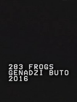 283 Frogs (2016) 283 Frogs (2016)