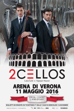 2CELLOS - LIVE at Arena di Verona (2016) 2CELLOS - LIVE at Arena di Verona (2016)