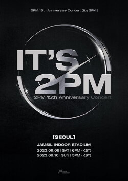 2PM 15th Anniversary Concert 2PM 15th Anniversary Concert