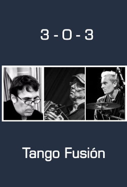 3-0-3 Tango Fusion (2009)