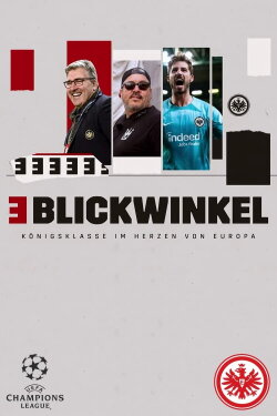 3 Blickwinkel - Königsklasse im Herzen von Europa (2022)