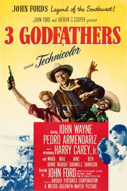 3 Godfathers (1948) 3 Godfathers (1948)