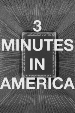 3 Minutes in America (2015) 3 Minutes in America (2015)