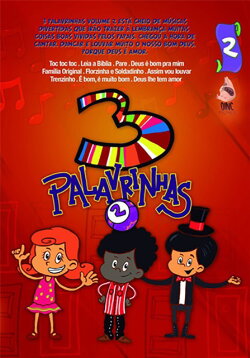 3 Palavrinhas – Vol. 2 (2014) 3 Palavrinhas – Vol. 2 (2014)