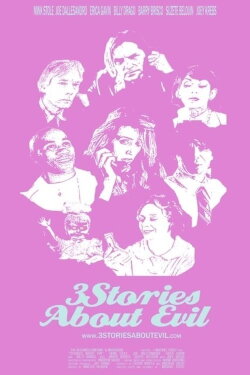 3 Stories About Evil (2008) 3 Stories About Evil (2008)