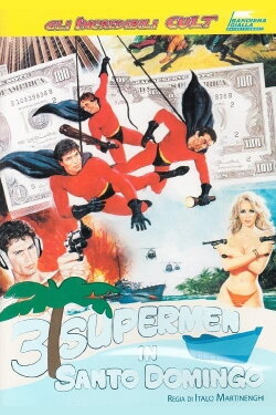 3 Supermen in Santo Domingo (1987) 3 Supermen in Santo Domingo (1987)