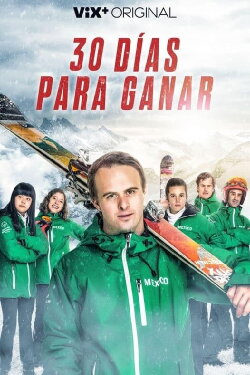 30 días para ganar (2022) 30 días para ganar (2022)