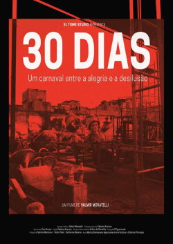 30 Dias - Um Carnaval Entre a Alegria e a Desilusão (2019)