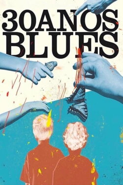 30 Years Blues (2019) 30 Years Blues (2019)