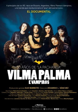 30 Years of La Pachanga: Vilma Palma and Vampires (2022) 30 Years of La Pachanga: Vilma Palma and Vampires (2022)