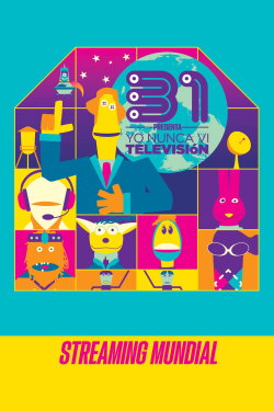 31 Minutos: Yo Nunca Vi Televisión (2020) 31 Minutos: Yo Nunca Vi Televisión (2020)
