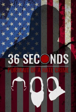 36 Seconds: Portrait of a Hate Crime (2023) 36 Seconds: Portrait of a Hate Crime (2023)