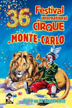 36e festival international du cirque de Monte-Carlo (2012)
