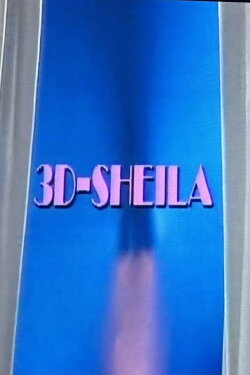 3D Sheila (1984)