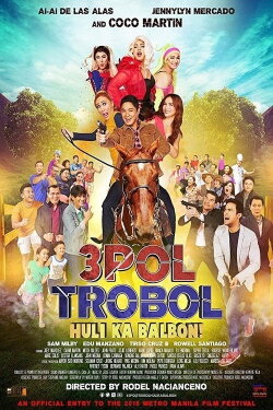 3pol Trobol Huli Ka Balbon (2019) 3pol Trobol Huli Ka Balbon (2019)