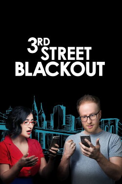 3rd Street Blackout (2015) 3rd Street Blackout (2015)