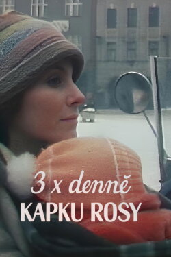 3× denně kapku rosy (1981)