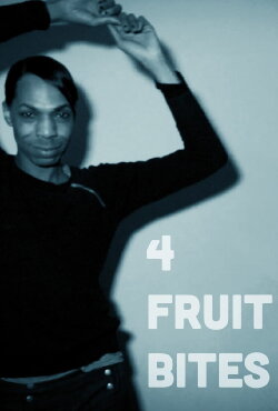4 Fruit Bites (2021)