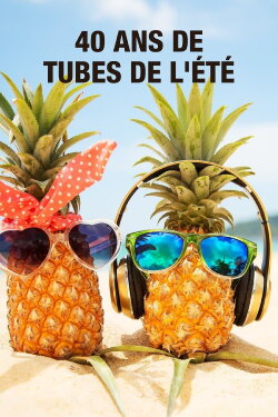 40 ans de tubes de l'été (2021)