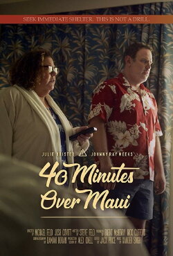 40 Minutes Over Maui (2019) 40 Minutes Over Maui (2019)