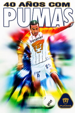40 Years as Pumas (2004) 40 Years as Pumas (2004)