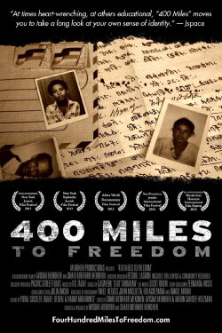 400 Miles to Freedom (2012) 400 Miles to Freedom (2012)