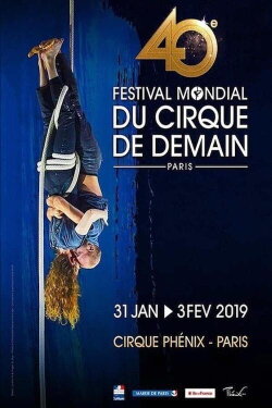 40éme Festival Mondial Du Cirque De Demain (2019)