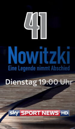 41: Nowitzki - eine Legende nimmt Abschied (2019) 41: Nowitzki - eine Legende nimmt Abschied (2019)