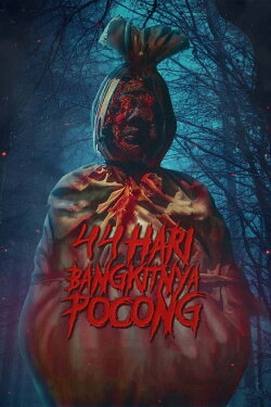 44 Hari Bangkitnya Pocong (2021) 44 Hari Bangkitnya Pocong (2021)