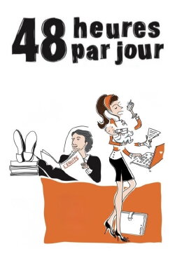 48 Hours a Day (2008)