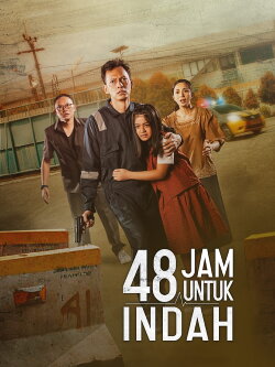48 Hours for Indah (2022) 48 Hours for Indah (2022)