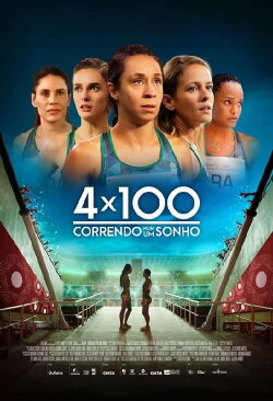 4×100 – Correndo por um Sonho (2021) 4×100 – Correndo por um Sonho (2021)