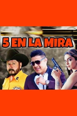 5 En La Mira (2013) 5 En La Mira (2013)