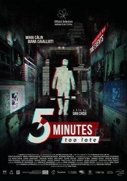 5 Minutes Too Late (2019) 5 Minutes Too Late (2019)