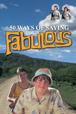 50 Ways of Saying Fabulous (2005) 50 Ways of Saying Fabulous (2005)