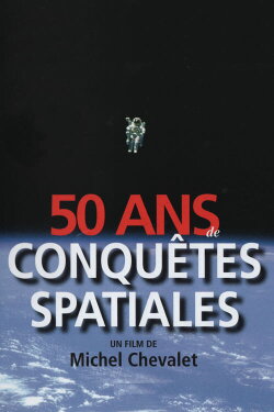 50 years of space exploration (2007) 50 years of space exploration (2007)