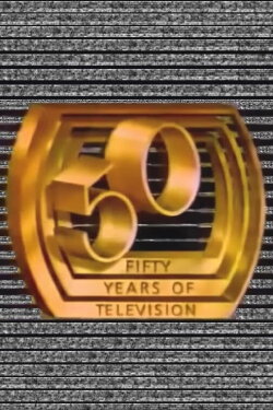 50 Years of Television: A Golden Celebration (1989) 50 Years of Television: A Golden Celebration (1989)