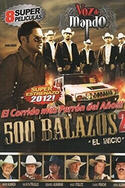 500 Balazos 2 (El principio) (2011) 500 Balazos 2 (El principio) (2011)