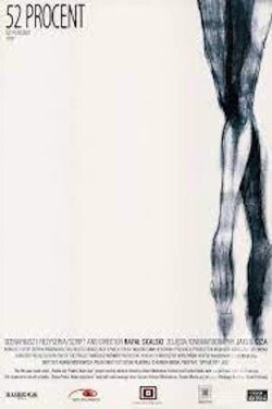 52 Percent (2007) 52 Percent (2007)