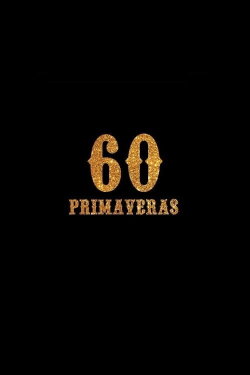 60 Primaveras (2014)