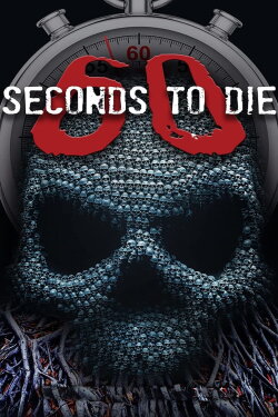 60 Seconds to Die (2017)