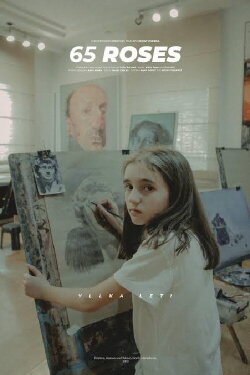 65 Roses (2019) 65 Roses (2019)
