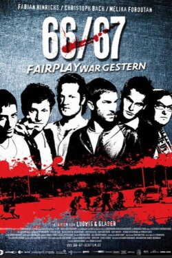 66/67 - Fairplay war gestern (2009) 66/67 - Fairplay war gestern (2009)