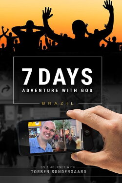 7 Days Adventure with God (2017) 7 Days Adventure with God (2017)