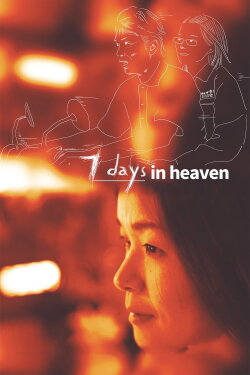 7 Days in Heaven (2010) 7 Days in Heaven (2010)