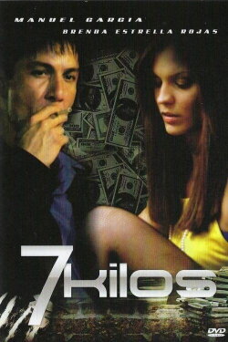 7 Kilos (2007) 7 Kilos (2007)