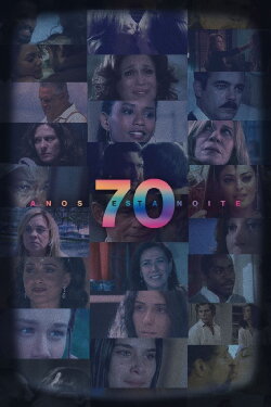 70 Anos Esta Noite (2021) 70 Anos Esta Noite (2021)